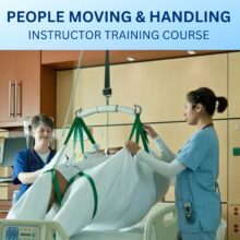 People Moving & Handling Instructor Public Course