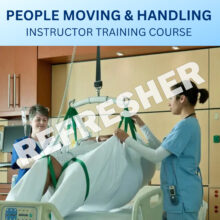 People Moving & Handling Instructor Public REFRESHER Course